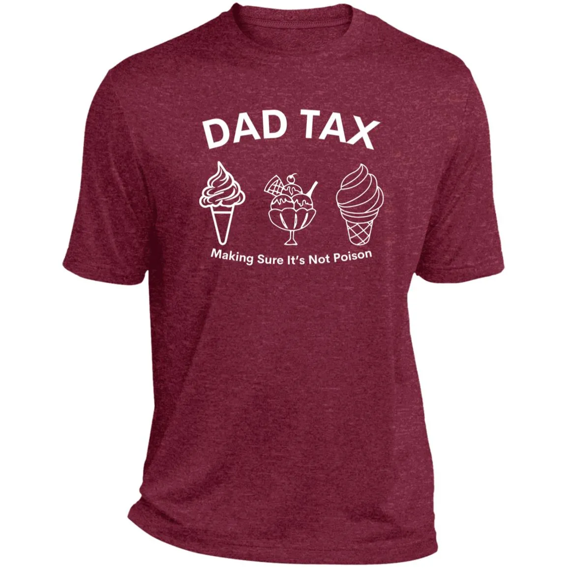 Dad Tax -- CLOSEOUT -- Heather Performance Tee
