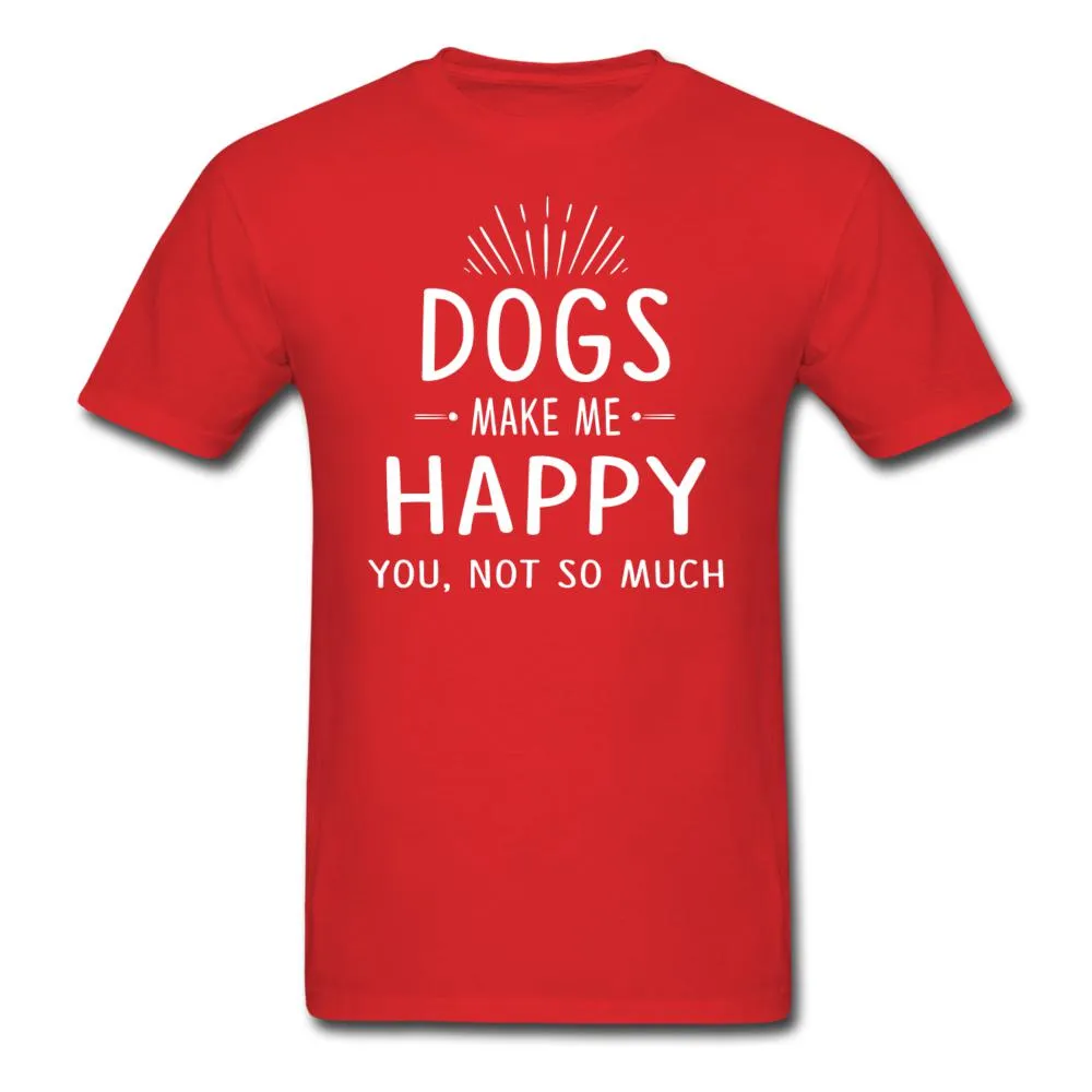 Dogs make me happy Unisex T-shirt