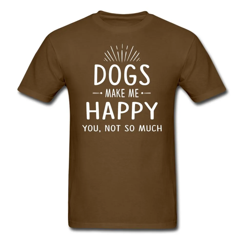 Dogs make me happy Unisex T-shirt