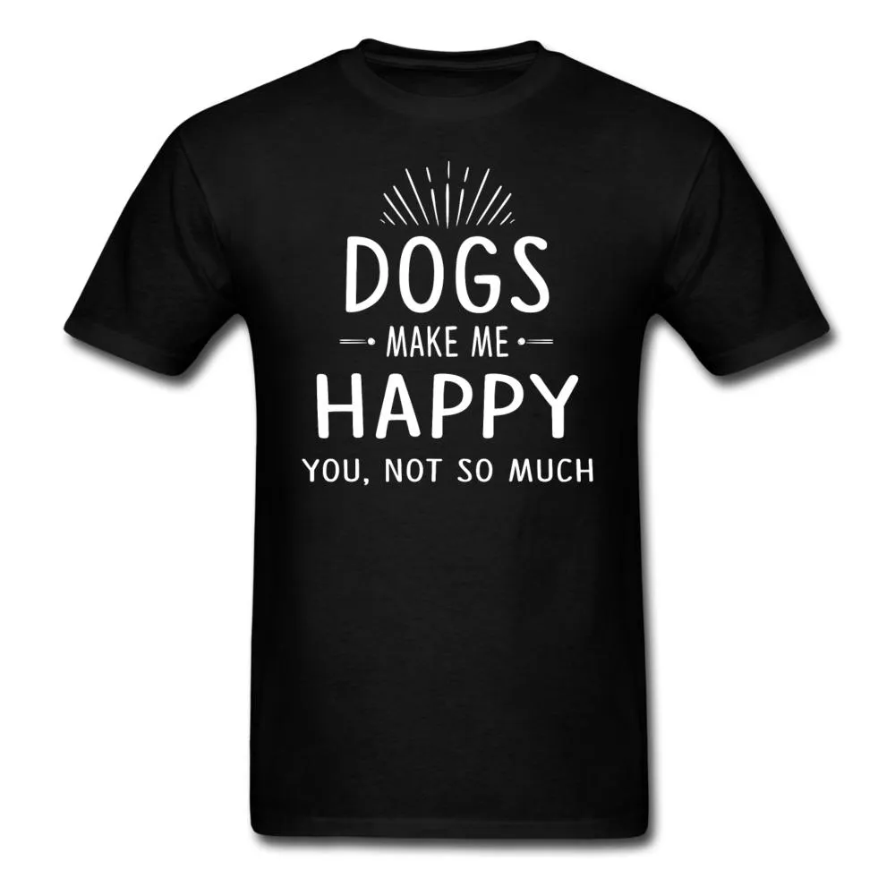 Dogs make me happy Unisex T-shirt