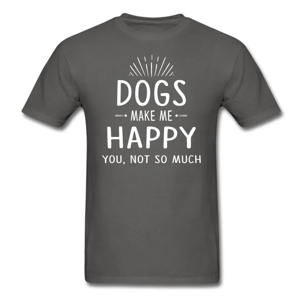 Dogs make me happy Unisex T-shirt