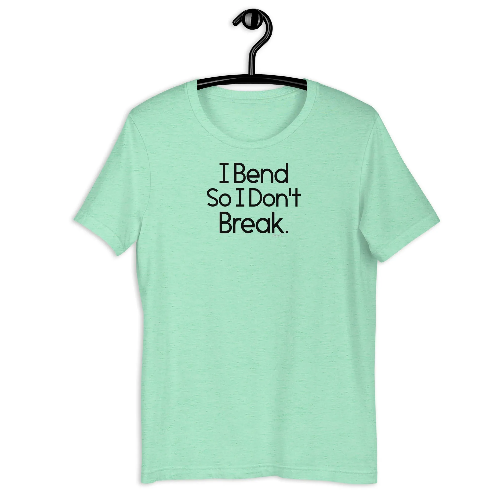 Fact: I Bend So I Don't Break Light Color Shirt