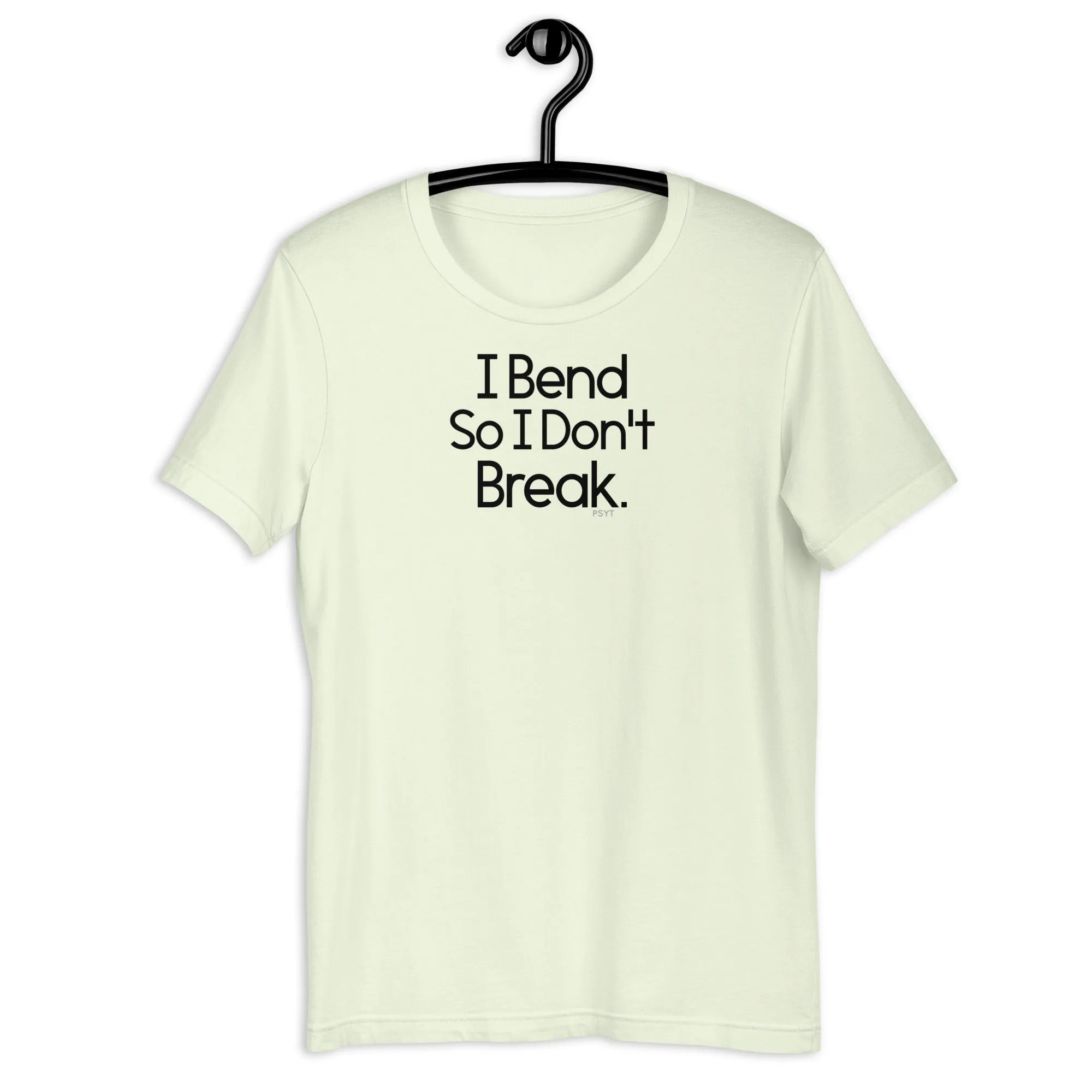 Fact: I Bend So I Don't Break Light Color Shirt