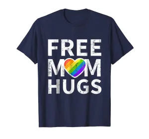 Free Mom Hugs T-Shirt LGBT stepmother, mother, mama, mom,