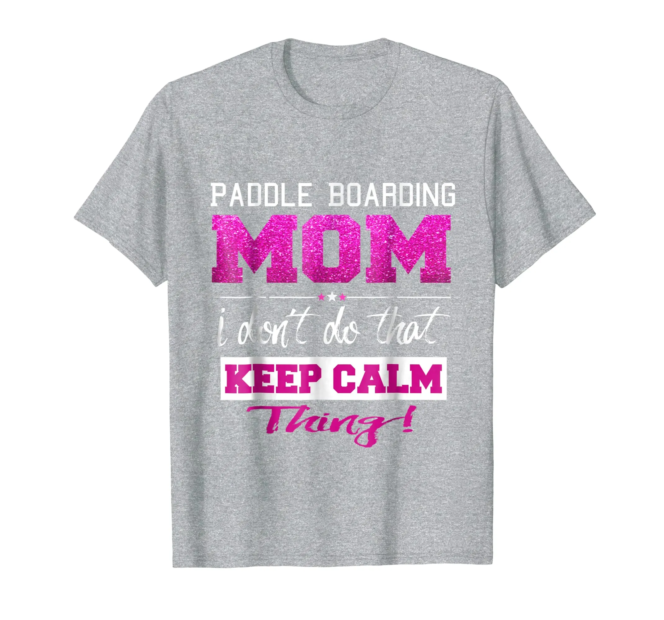 Funny Paddle Boarding Mom T Shirt Best Mother TShirt