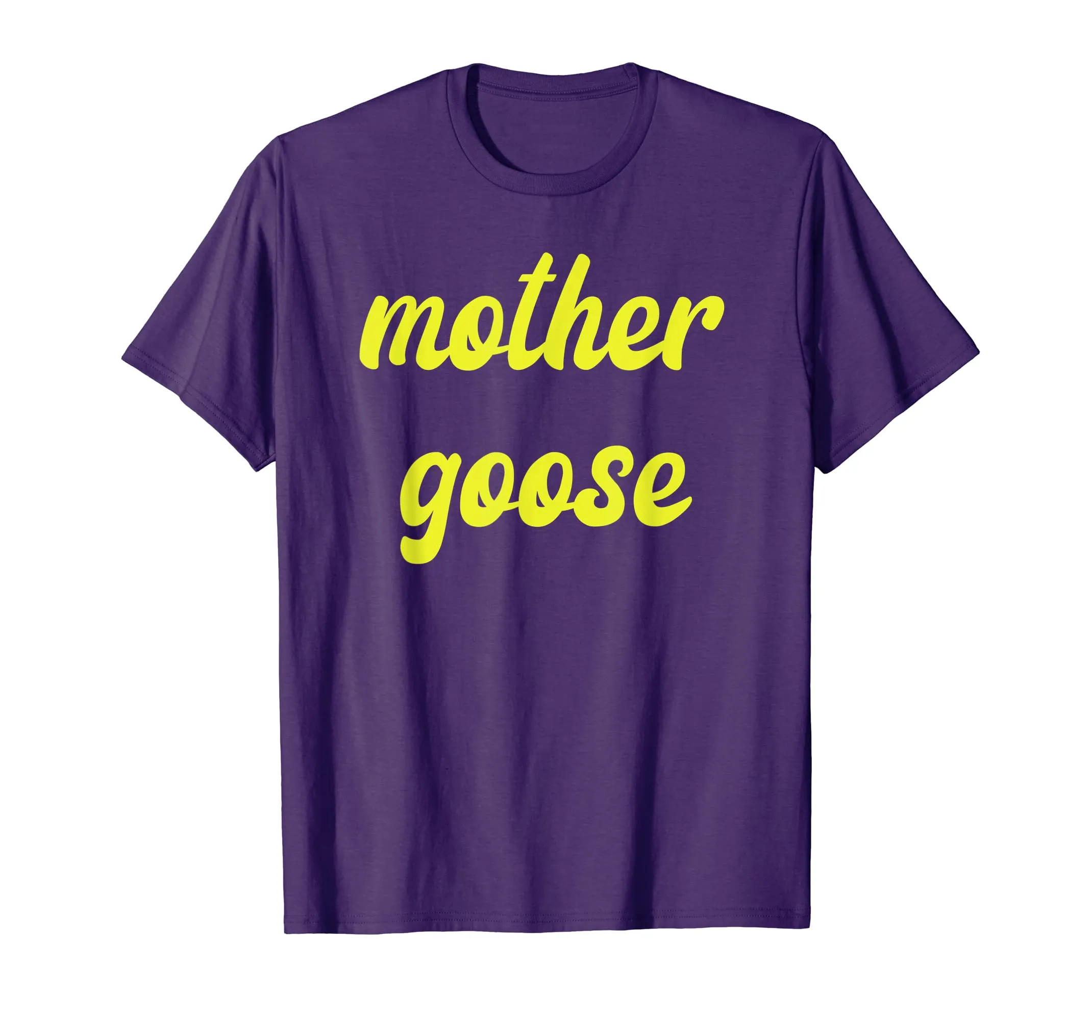 Funny Yellow Mother Goose day T Shirt Gift Momma mom