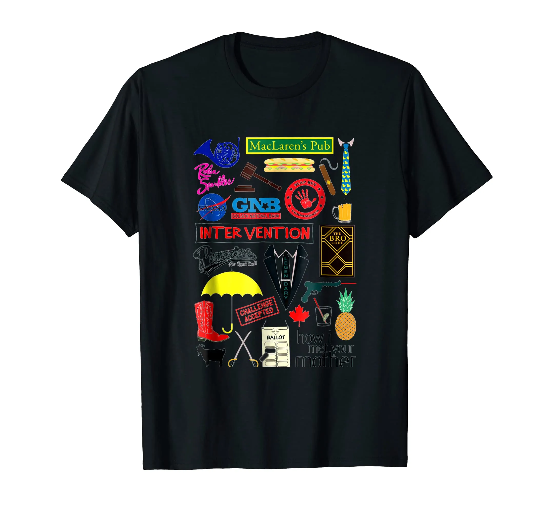 How I Met t shirt Your Mother