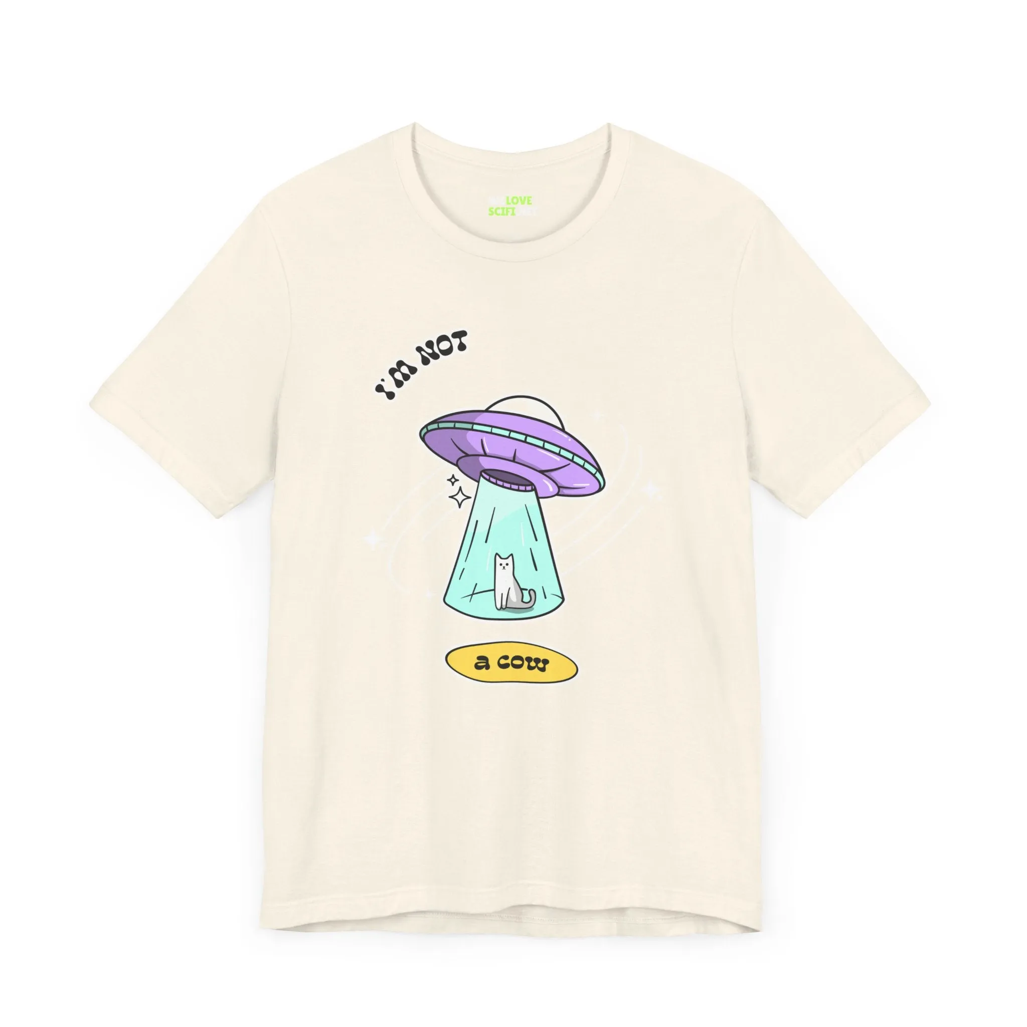 I Am Not A Cow Cat UFO Sci-Fi T-Shirt