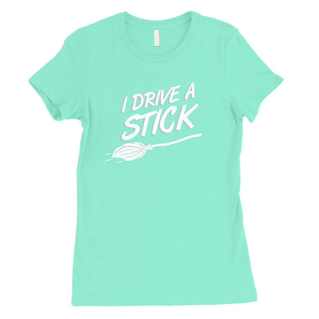 I Drive A Stick Cute Halloween Costume Funny Womens T-Shirt