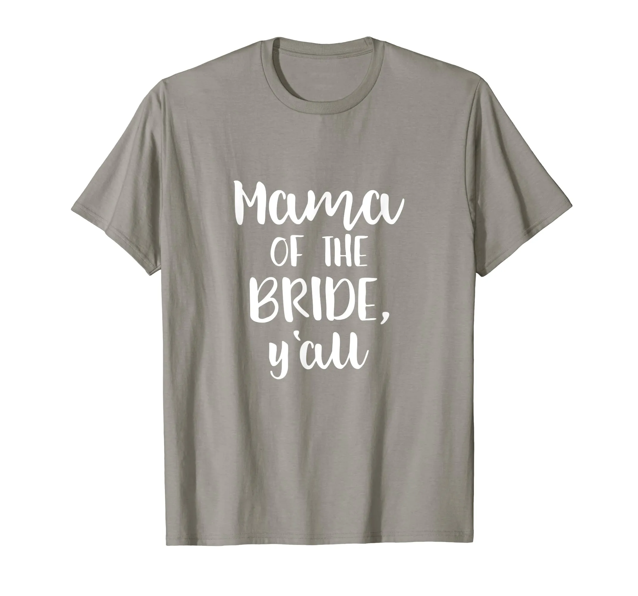 Mother of the Bride Y'all T Shirt for Mama Wedding Party Tee