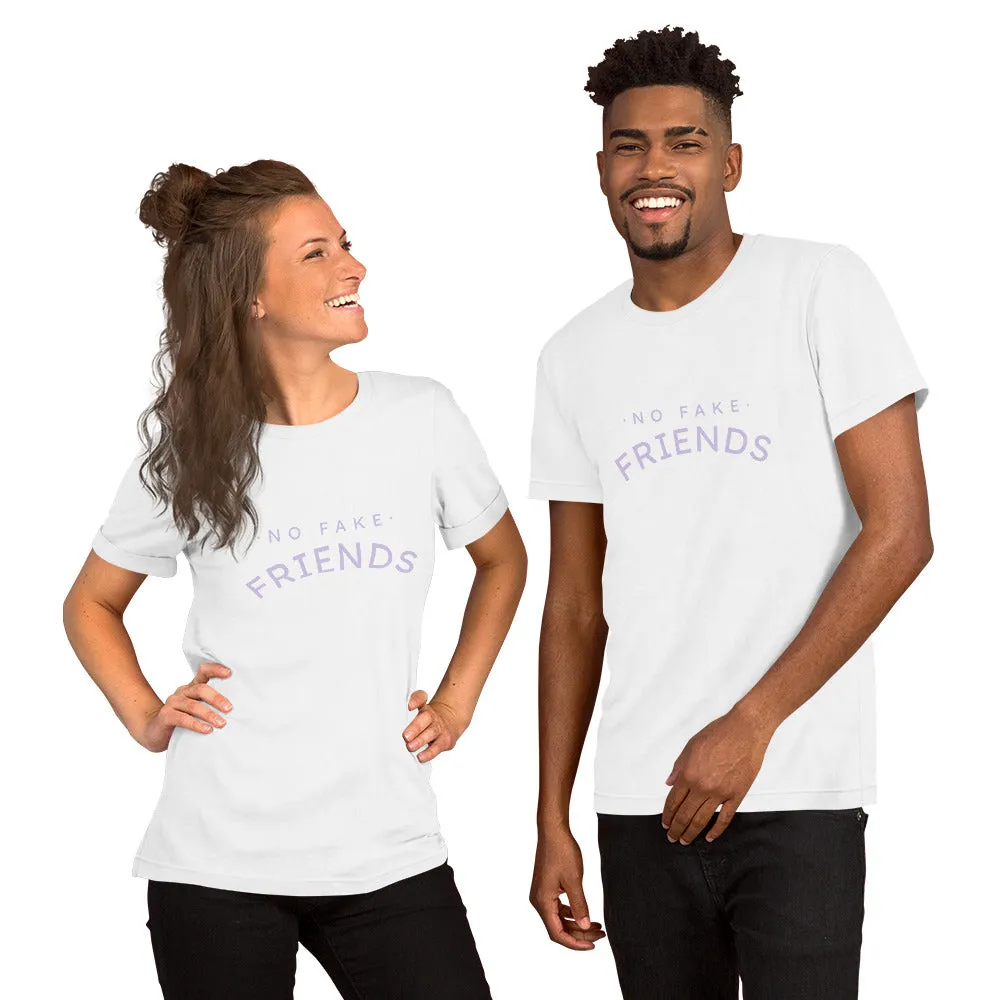 T-Shirts - No Fake Friends (Glamourange Friendship Staple T-Shirts - Front Print)