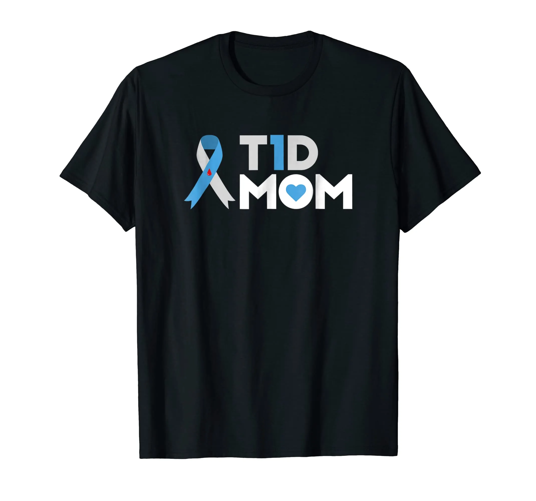 T1D Mom T Shirt Diabetes Awareness Type 1 Insulin Mother
