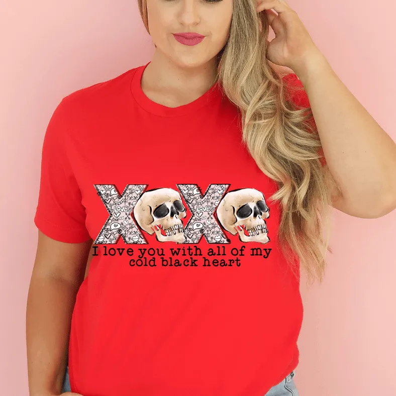 XOXO I Love You With All MY Dead Heart Valentines-Tee